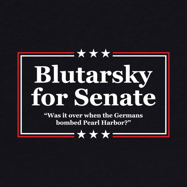 Blutarsky for Senate by GloopTrekker